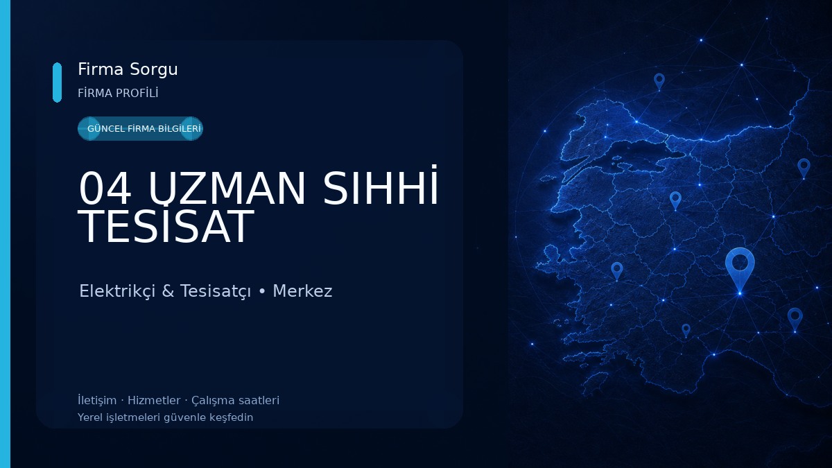 04 UZMAN SIHHİ TESİSAT