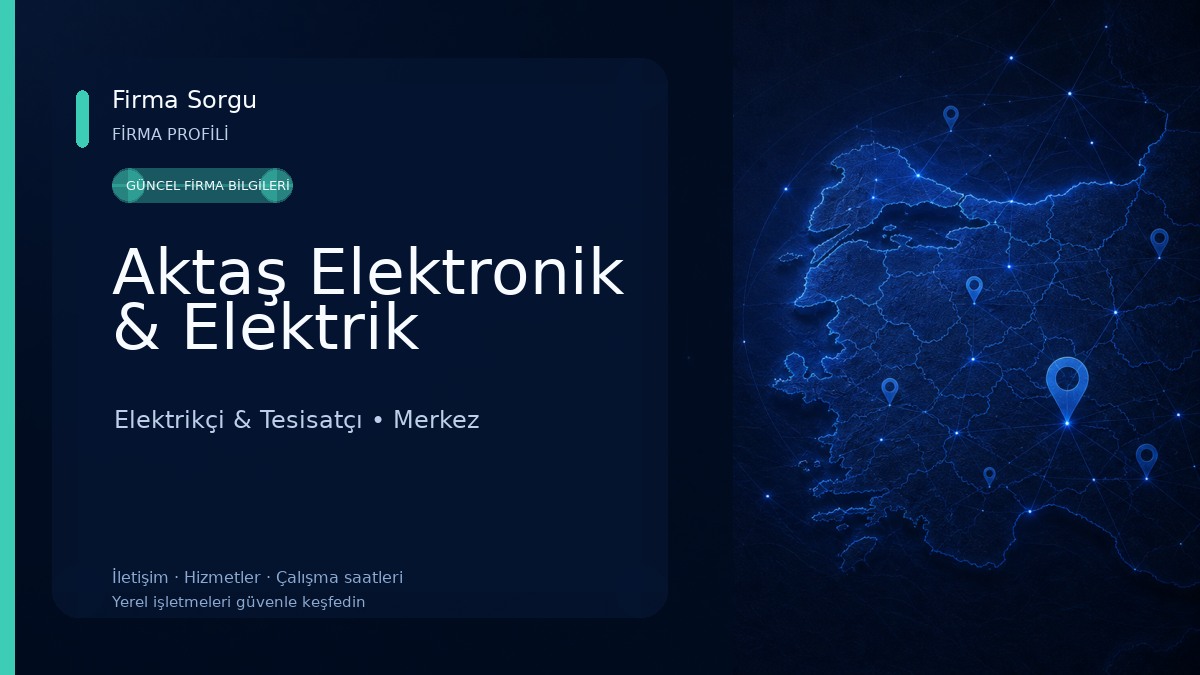 Aktaş Elektronik & Elektrik