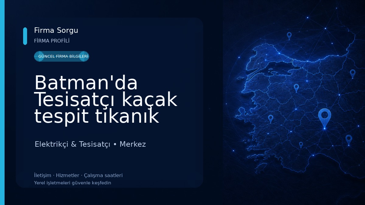 Batman'da Tesisatçı kaçak tespit tıkanık açma