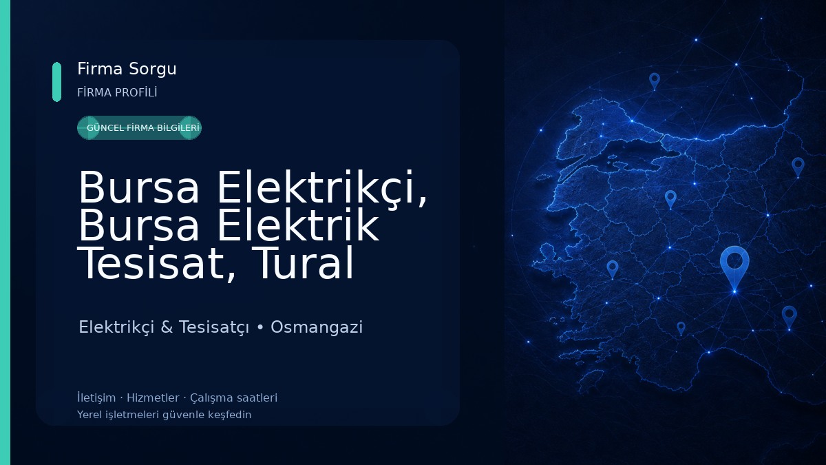 Bursa Elektrikçi, Bursa Elektrik Tesisat, Tural Elektrik