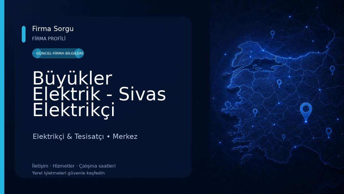 Büyükler Elektrik - Sivas Elektrikçi