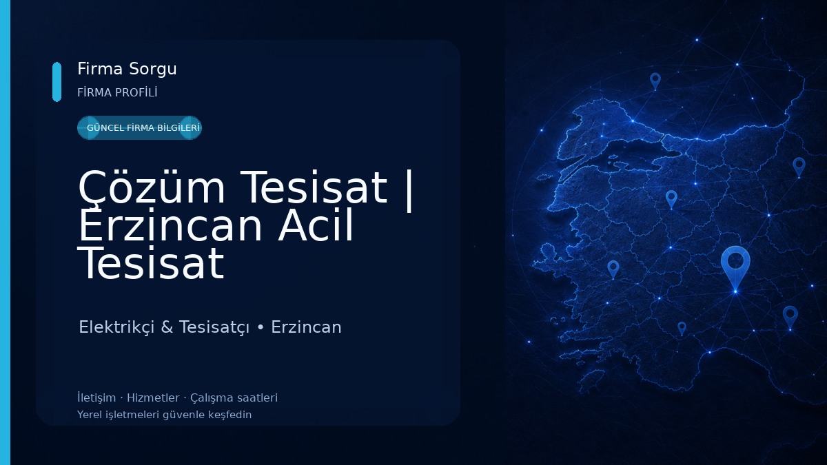 Çözüm Tesisat | Erzincan Acil Tesisat