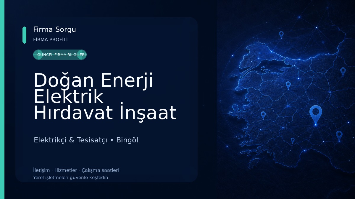 Doğan Enerji Elektrik Hırdavat İnşaat San. Ve Tic. Ltd.Şti.