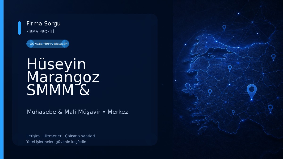 Hüseyin Marangoz SMMM & Bağımsız Denetçi