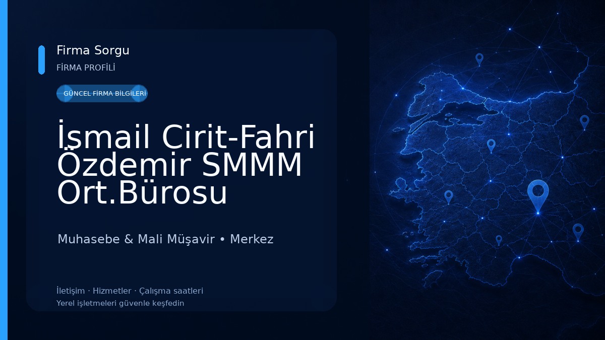 İsmail Cirit-Fahri Özdemir SMMM Ort.Bürosu
