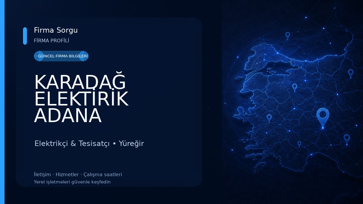 KARADAĞ ELEKTİRİK ADANA