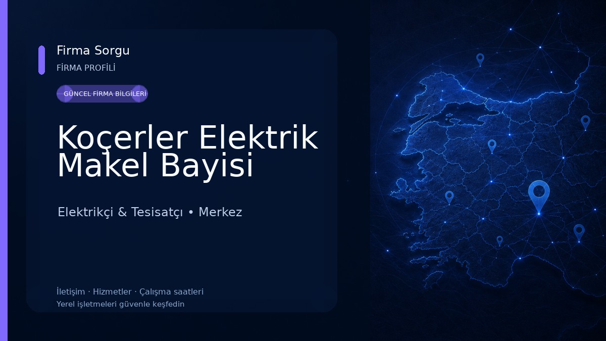 Koçerler Elektrik Makel Bayisi