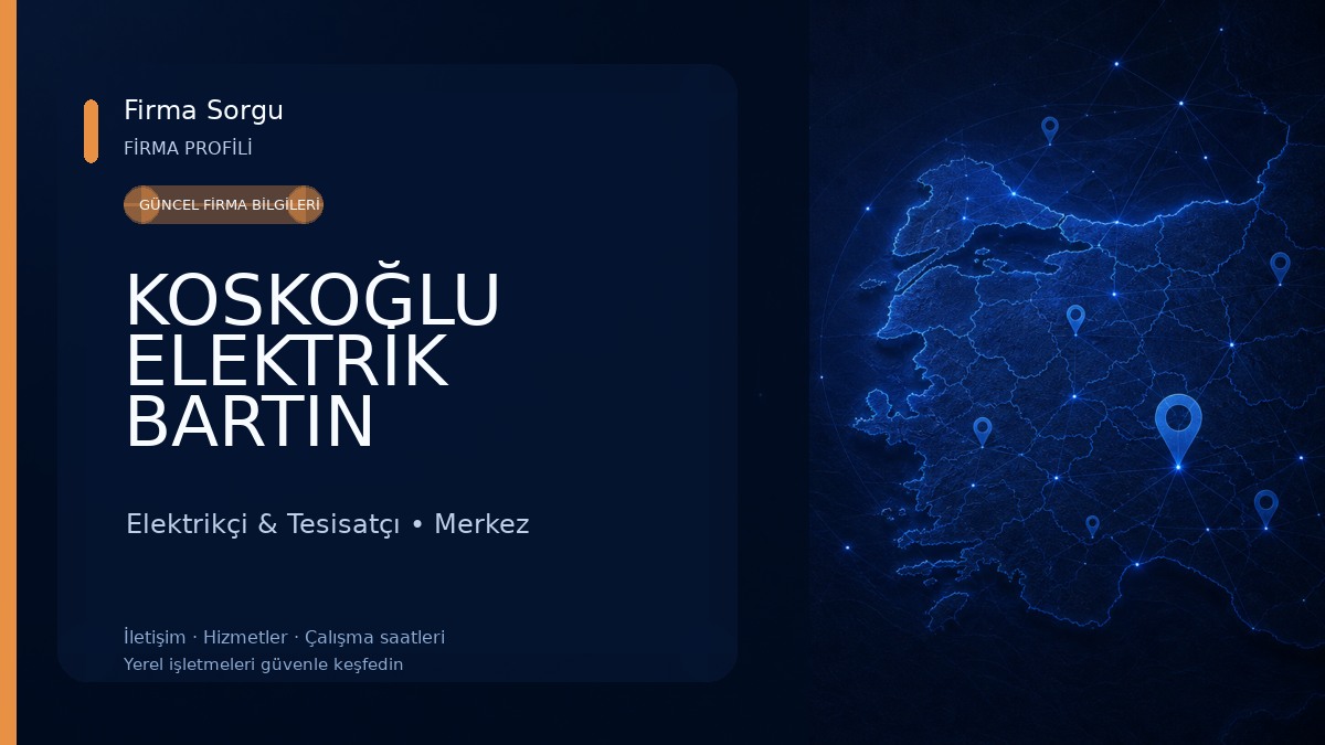 KOSKOĞLU ELEKTRİK BARTIN