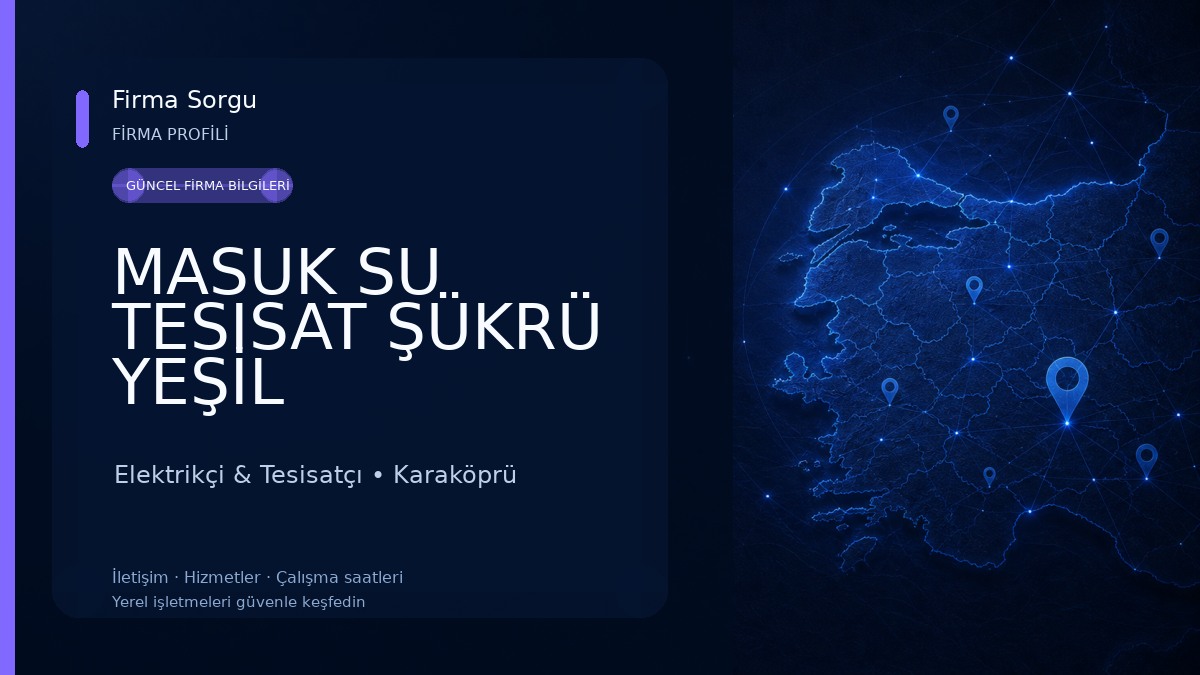 MASUK SU TESISAT ŞÜKRÜ YEŞİL