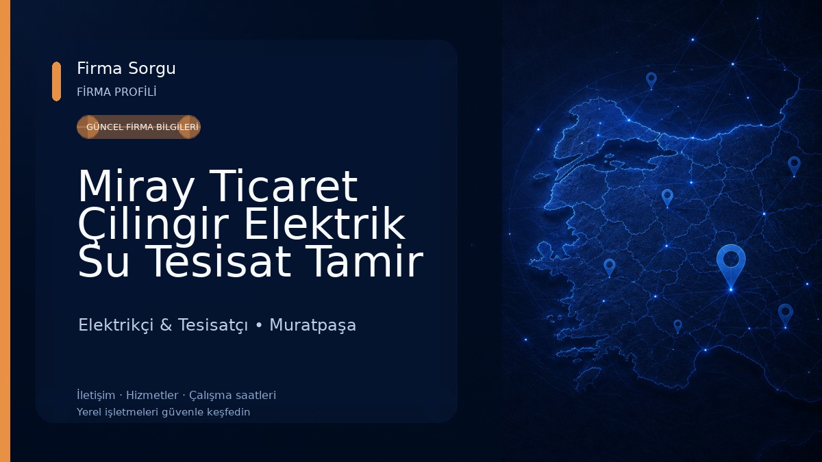 Miray Ticaret Çilingir Elektrik Su Tesisat Tamir Montaj Servisi
