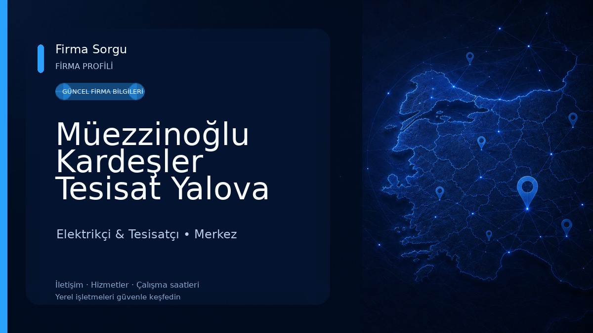 Müezzinoğlu Kardeşler Tesisat Yalova