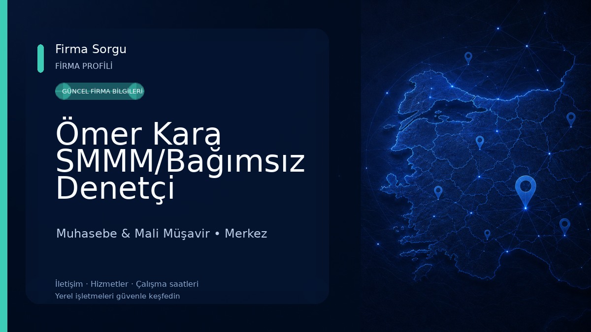 Ömer Kara SMMM/Bağımsız Denetçi