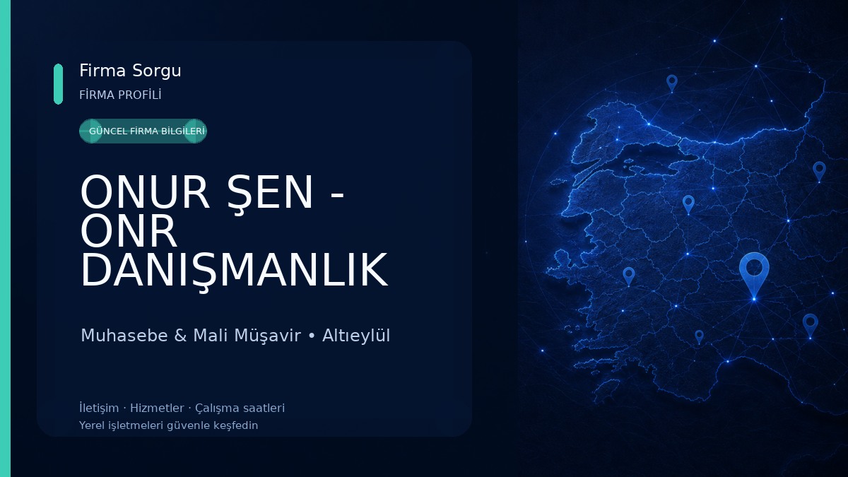 ONUR ŞEN - ONR DANIŞMANLIK