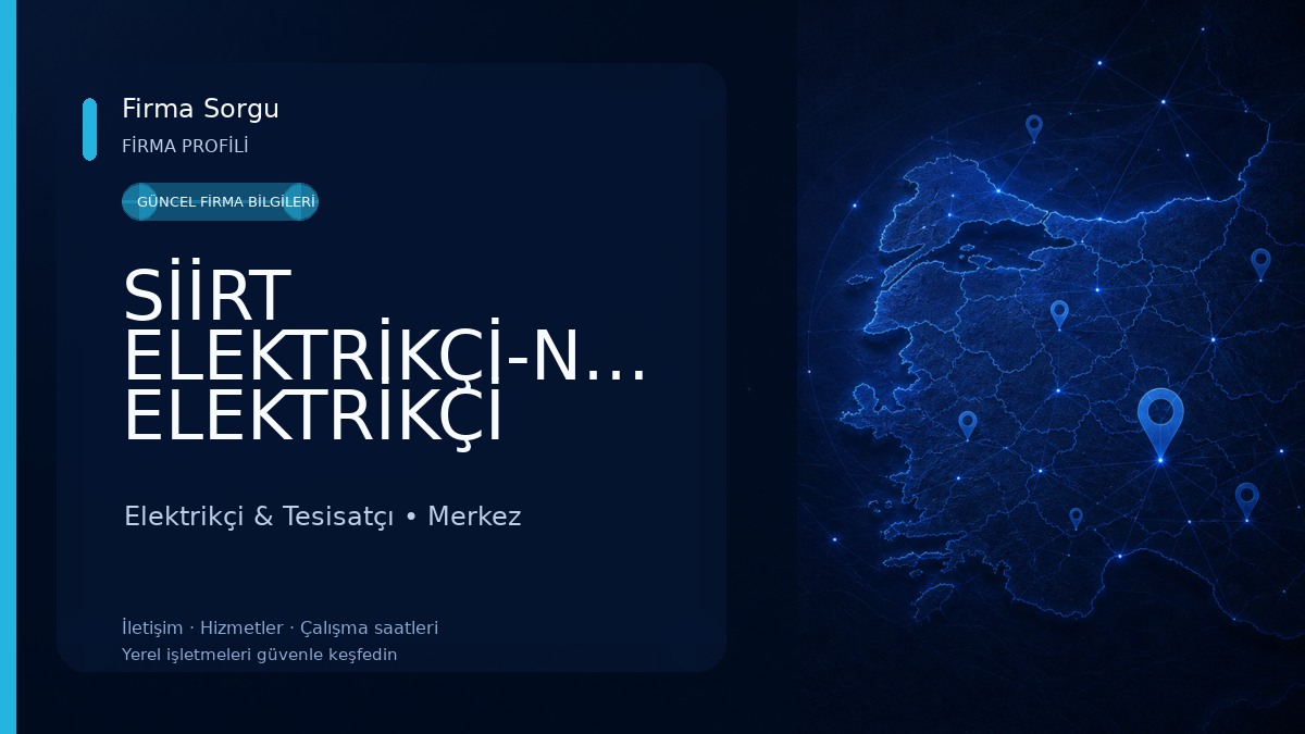 SİİRT ELEKTRİKÇİ-NÖBETÇİ ELEKTRİKÇİ