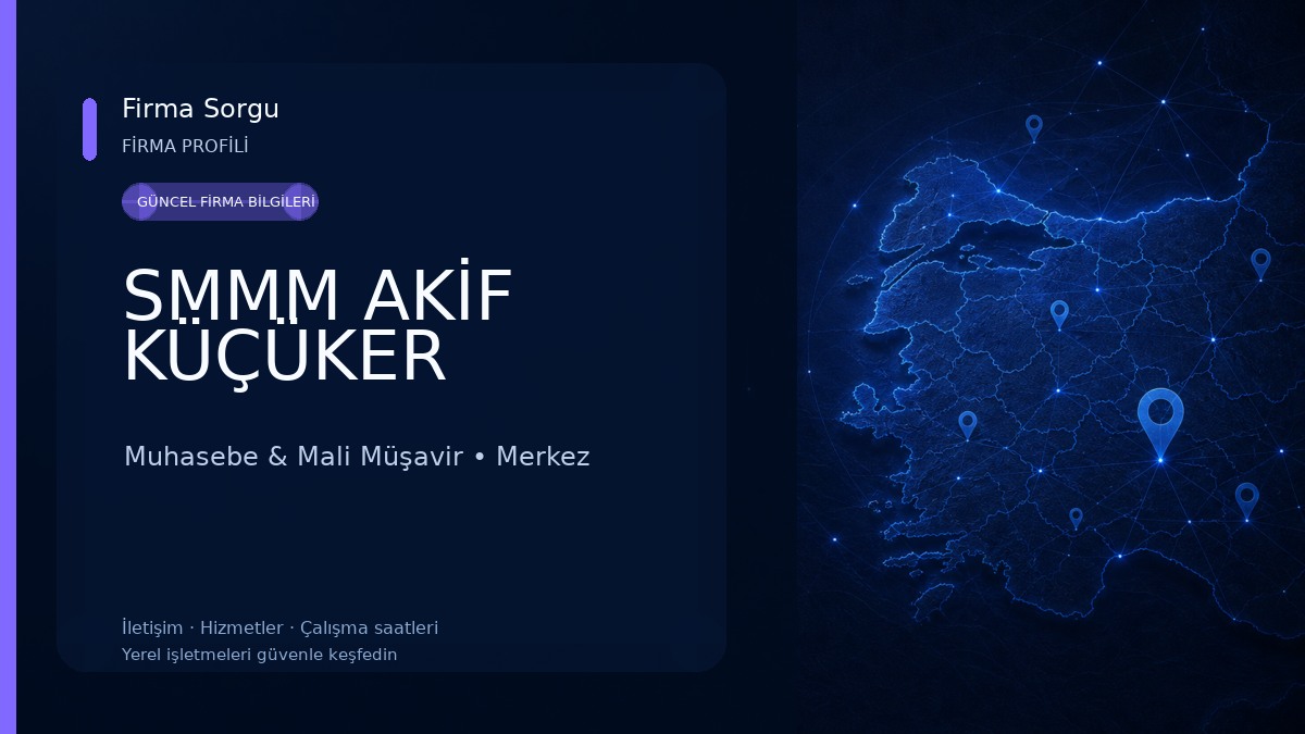 SMMM AKİF KÜÇÜKER