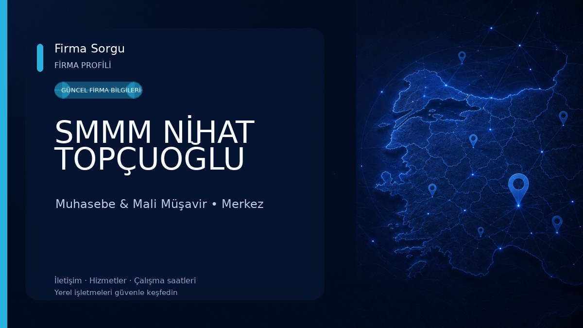 SMMM NİHAT TOPÇUOĞLU