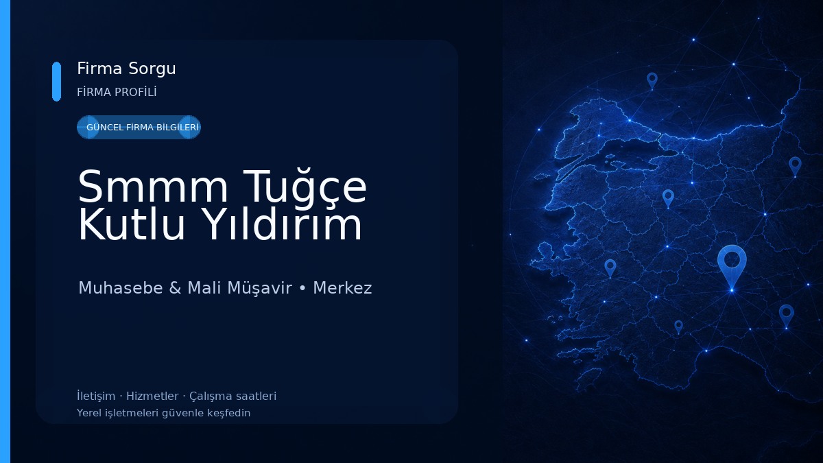 Smmm Tuğçe Kutlu Yıldırım