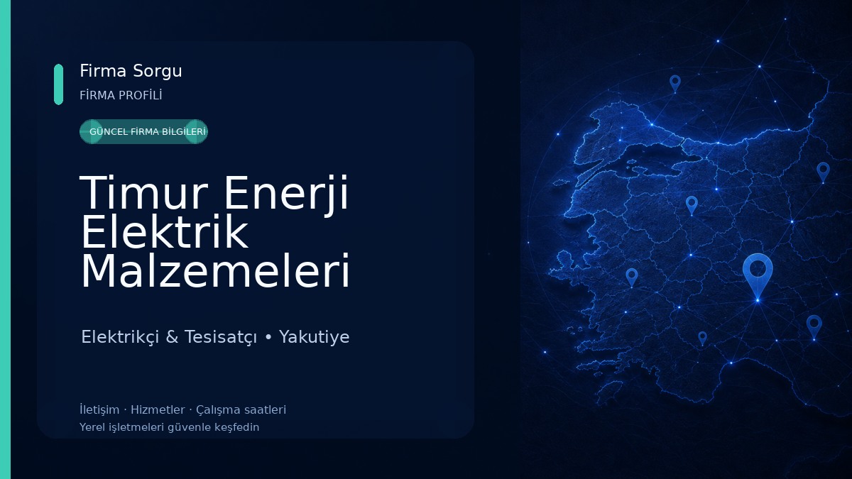 Timur Enerji Elektrik Malzemeleri San. Tic. Ltd. Şti