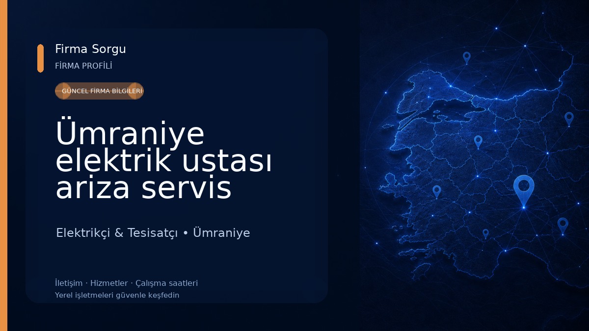 Ümraniye elektrik ustası ariza servis tesisat bakım onarım teknik usta