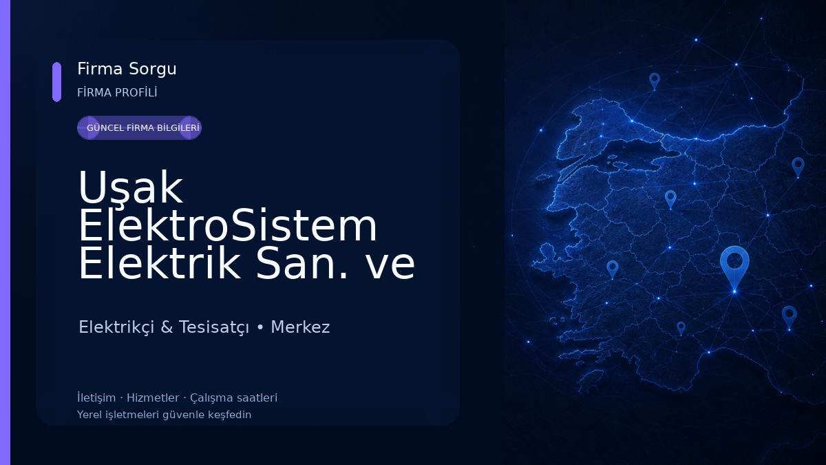 Uşak ElektroSistem Elektrik San. ve Tic. Ltd. Şti.