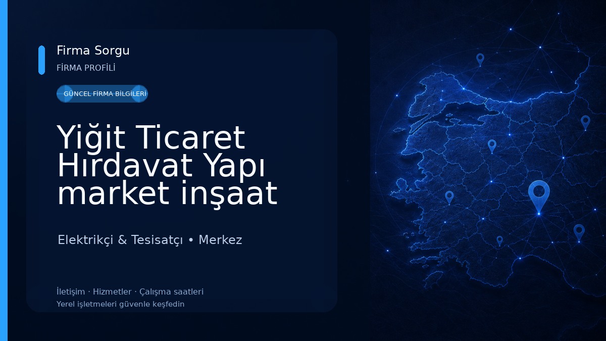 Yiğit Ticaret Hırdavat Yapı market inşaat Malzemeleri