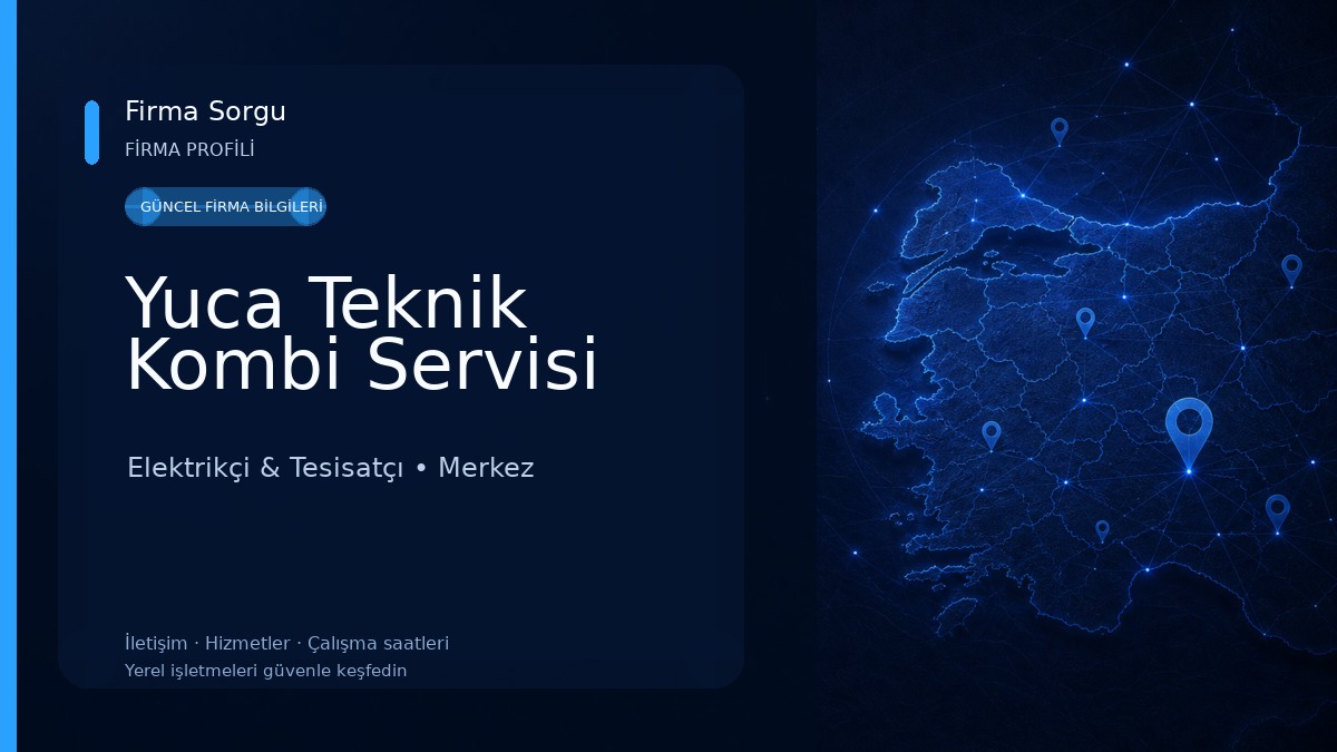 Yuca Teknik Kombi Servisi